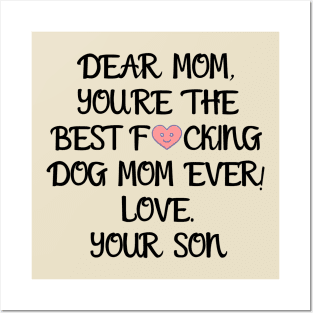 DEAR MOM, YOU'RE THE BEST... YOUR SON T-Shirt, Mug, Hoodie Posters and Art